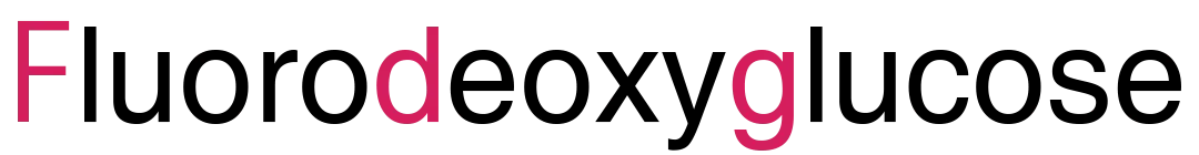 Fluorodeoxyglucose